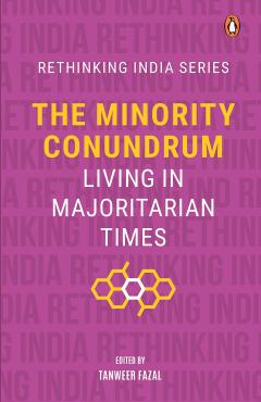 The Minority Conundrum: Living in Majoritarian Times