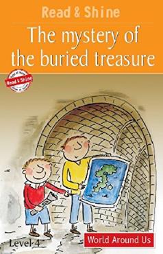 READ AND SHINE THE MYSTERY OF THE BURIED TREASURE LEVEL 3 THE WORLD AROUND US