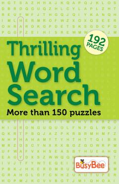 Thrilling Word Search More Than 150 Puzzles