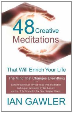 48 Creative Meditations That Will Enrich Your Life