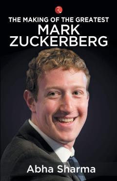 The Making of the Greatest Mark Zuckerberg