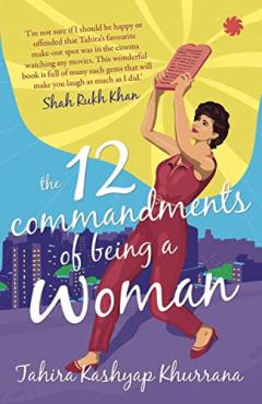 The 12 Commandments of Being a Woman