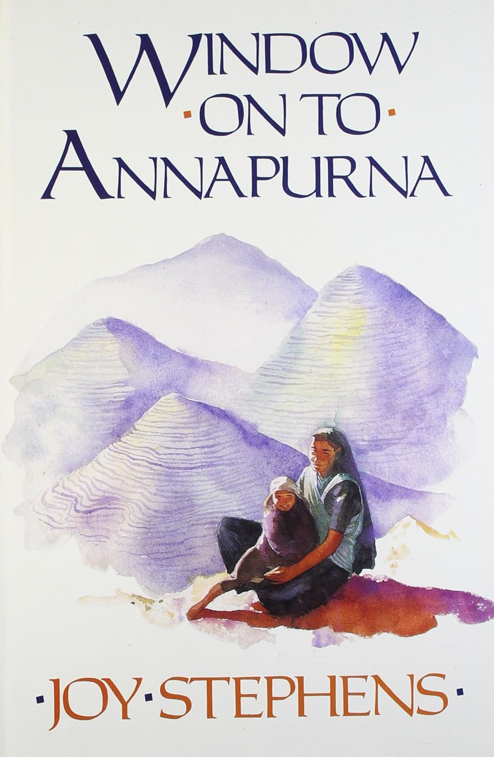 WINDOW ON TO ANNAPURNA AUTHOR SIGNED COPY