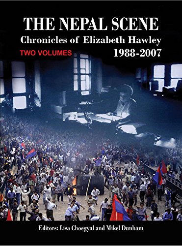The Nepal Scene Chronicles Of Elizabeth Hawley 1988-2007 Two Volume Set Author Signed Copy