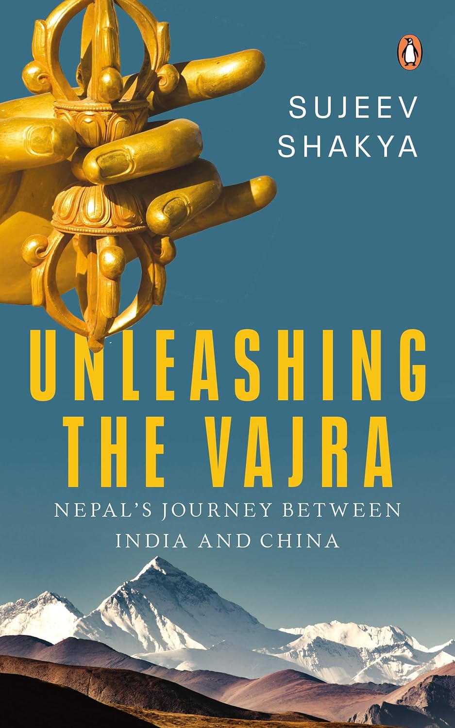 Unleashing The Vajra Nepals Journey Between India And China Author Sign Copy
