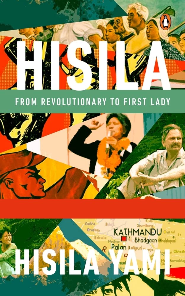 Hisila From Revolutionary To First Lady Author Signed Copy
