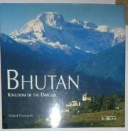 BHUTAN KINGDOM OF THE DRAGON SIGNED COPY