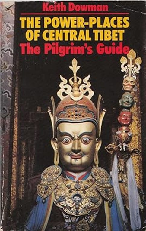 The Power Places Of Central Tibet The Pilgrims Guide